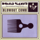Blowout_Comb_Cover